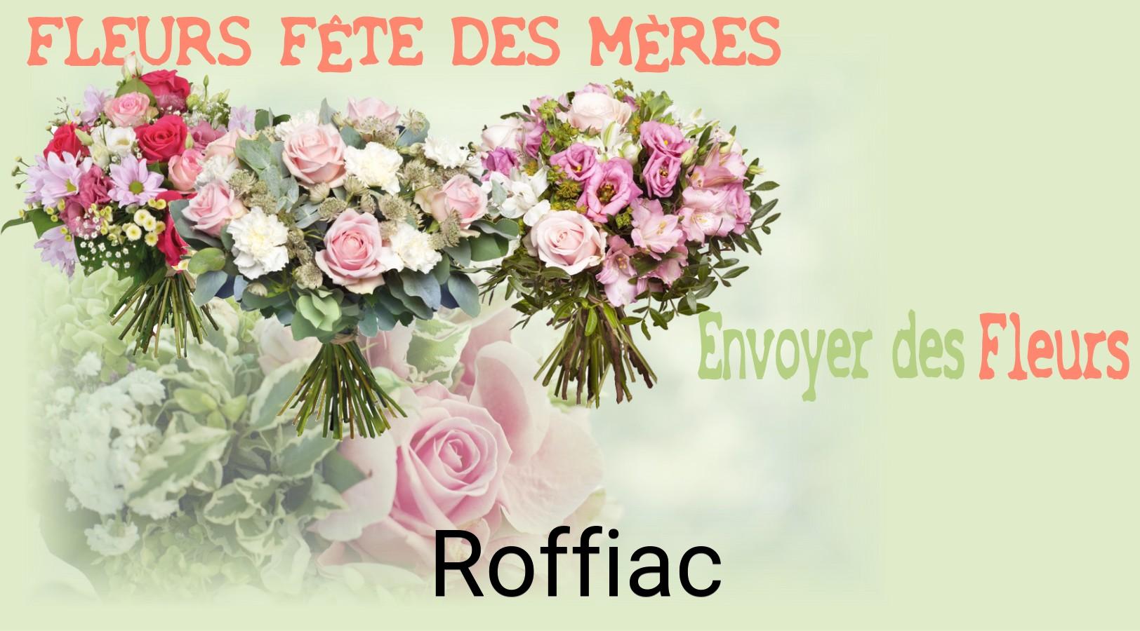 Bouquet de Fête des Mères livré à Roffiac